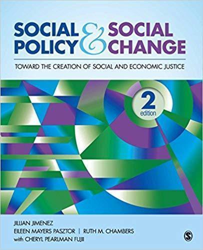 Social Policy And Social Change Toward The Creation Of Social And Economic Justice 2nd
