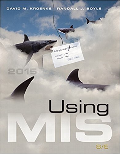 Using MIS 8th by David M Kroenke