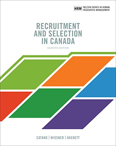 Recruitment and Selection in Canada 7th by CATANO WIESNER