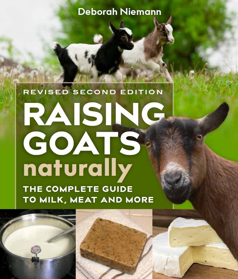 Raising Goats Naturally 2nd 2E