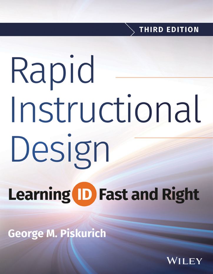 Rapid Instructional Design Learning ID Fast and Right 3rd 3E