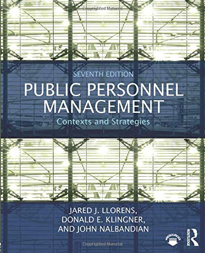 Public Personnel Management Contexts and Strategies 7th