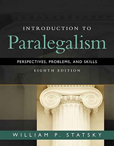 Introduction to Paralegalism Perspectives Problems and Skills 8th