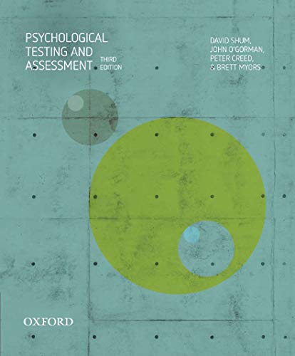 Psychological Testing and Assessment 3rd by Shum David