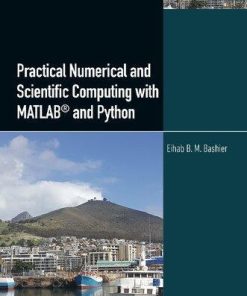 Practical Numerical And Scientific Computing With Matlab And Python