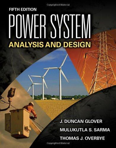Power System Analysis And Design 5th