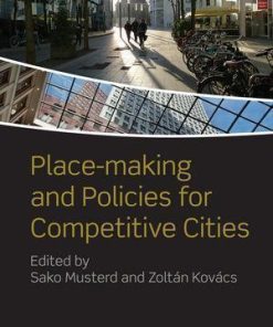 Place Making And Policies For Competitive Cities