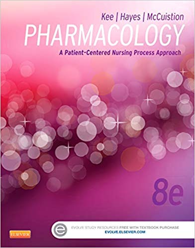 Pharmacology A PatientCentered Nursing Process Approach 8th
