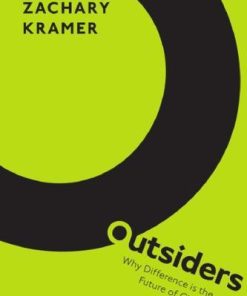 Outsiders Why Difference Is The Future Of Civil Rights