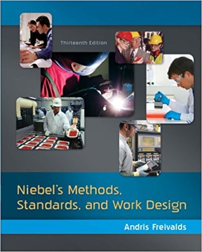 Niebel8217s Methods Standards 038 Work Design 13th