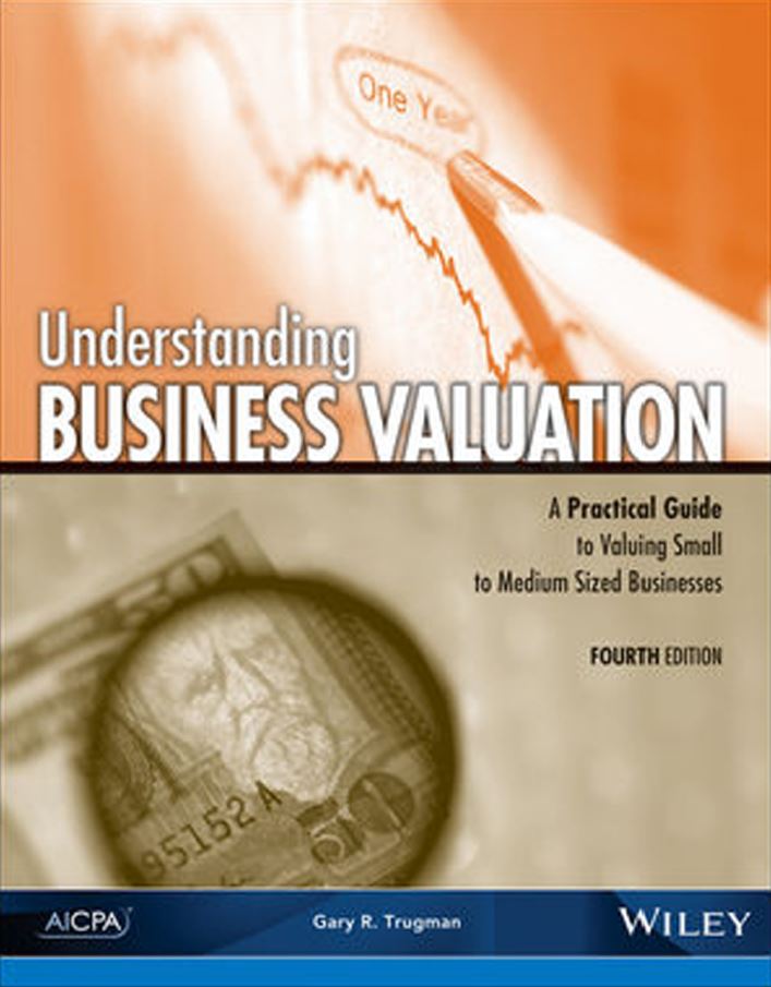 Understanding Business Valuation 4th 4E Gary Trugman