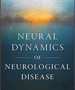 Neural Dynamics Of Neurological Disease