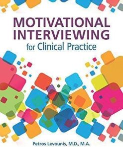 Motivational Interviewing For Clinical Practice