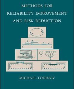 Methods For Reliability Improvement And Risk Reduction