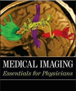 Medical Imaging Essentials For Physicians