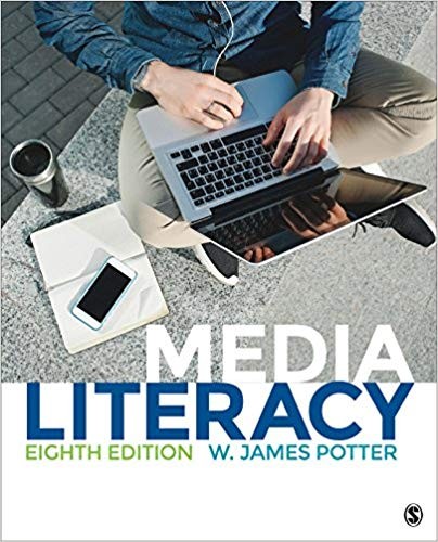 Media Literacy 8th by W James Potter