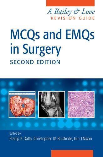 Mcqs And Emqs In Surgery A Bailey Love Revision Guide 2Nd