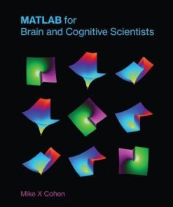 Matlab For Brain And Cognitive Scientists