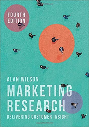 Marketing Research Delivering Customer Insight 4th ed 2019