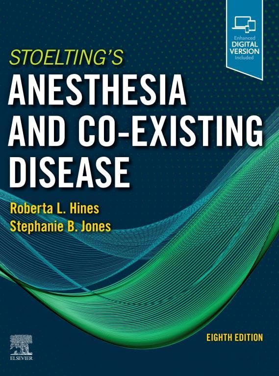 Stoeltings Anesthesia and CoExisting Disease Stoeltings Anesthesia and CoExisting Disease 8th