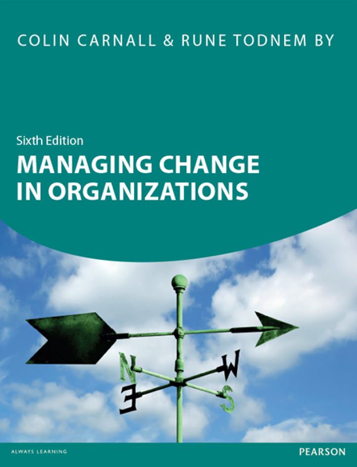 Managing Change in Organizations 6th 6E Colin Carnall