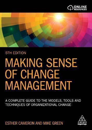 Making Sense Of Change Management 9Th