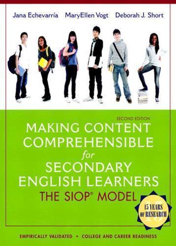 Making Content Comprehensible For Secondary English Learners The Siop Model 2Nd