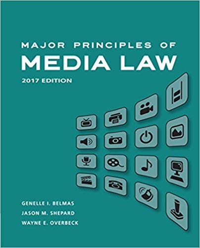 Major Principles of Media Law 2017 by Genelle Belmas