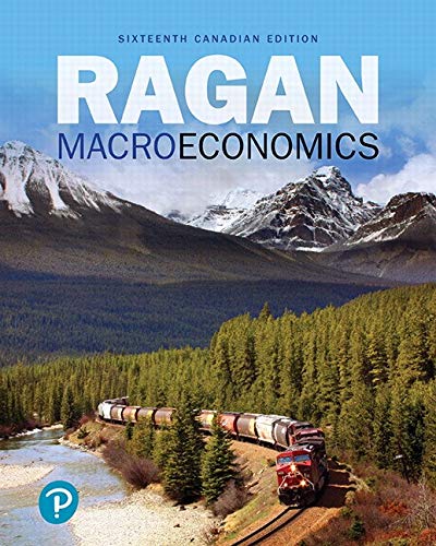Macroeconomics Sixteenth 16th Canadian by Christopher TS Ragan