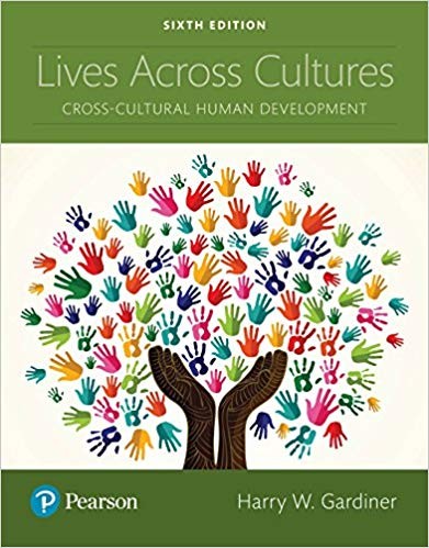 Lives Across Cultures CrossCultural Human Development 6th