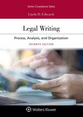 Legal Writing Process Analysis And Organization 7Th