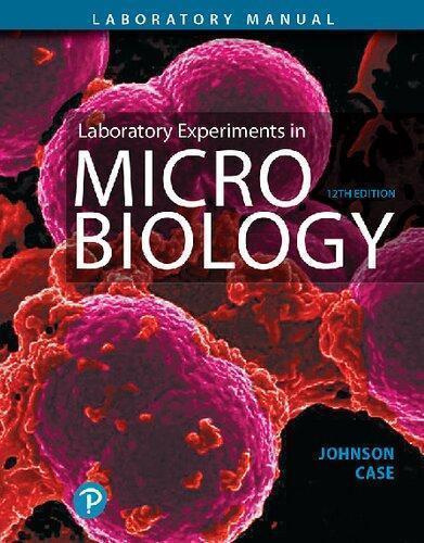 Laboratory Experiments In Microbiology Whats New In Microbiology 12Th