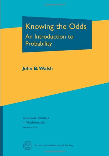 Knowing the Odds An Introduction to Probability