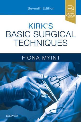 Kirks Basic Surgical Techniques 7Th