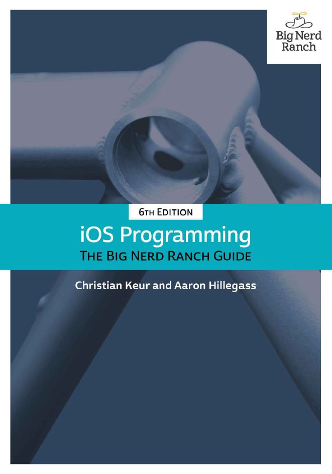 iOS Programming The Big Nerd Ranch Guide 6th 6E