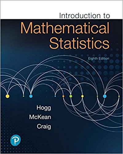 Introduction to Mathematical Statistics 8th by Robert V Hogg