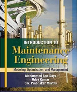 Introduction To Maintenance Engineering Modelling Optimization And Management