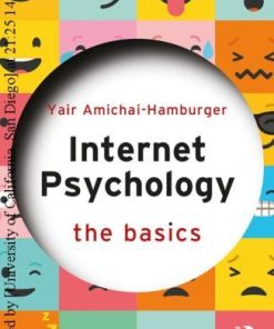 Internet Psychology The Basics