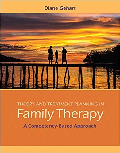 Theory and Treatment Planning in Family Therapy A CompetencyBased Approach