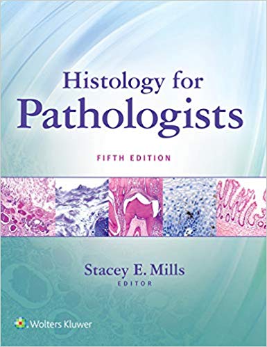 Histology for Pathologists 5th Kindle by Stacey Mills