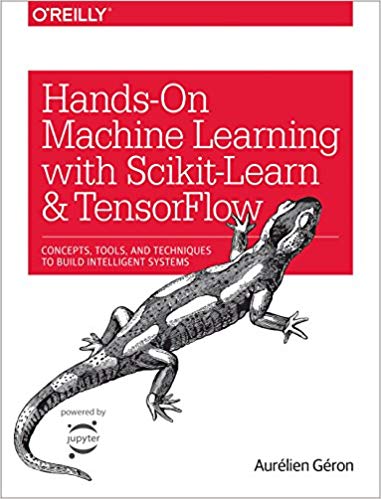 HandsOn Machine Learning with ScikitLearn and TensorFlow
