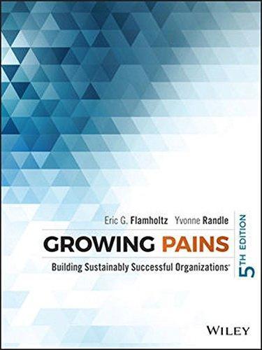Growing Pains Building Sustainably Successful Organizations 5Th