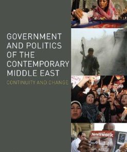 Government And Politics Of The Contemporary Middle East Continuity And Change