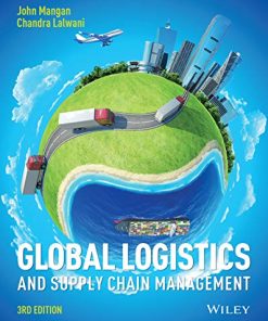 Global Logistics And Supply Chain Management 3e