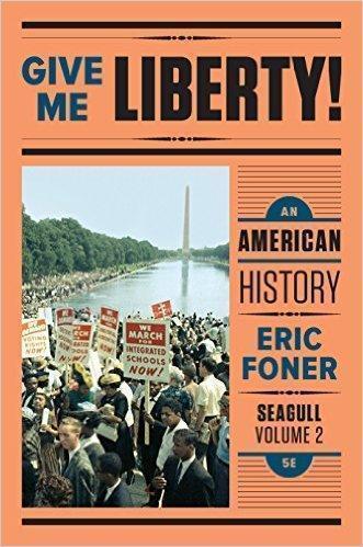 Give Me Liberty An American History Seagull Volume 2 5Th