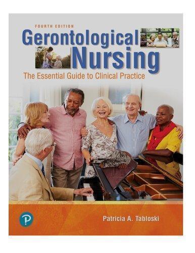 Gerontological Nursing The Essential Guide To Clinical Practice 4Th