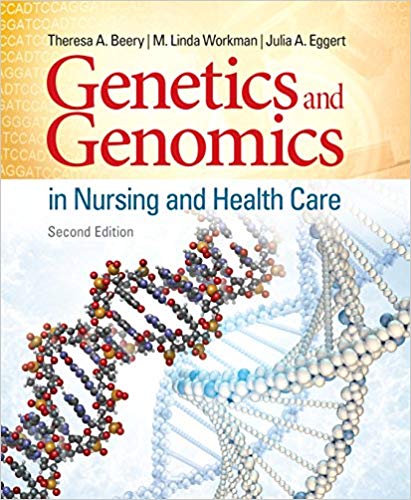 Genetics and Genomics in Nursing and Health Care 2nd