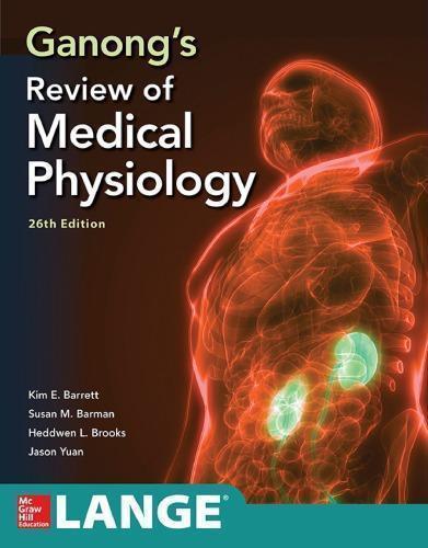 Ganongs Review Of Medical Physiology 16Th