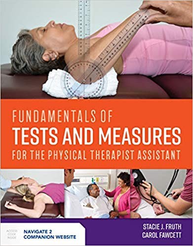 Fundamentals of Tests and Measures for the Physical Therapist Assistant Student