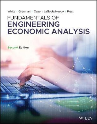 Fundamentals of Engineering Economic Analysis 2nd